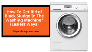 get rid of black sludge in the washing machine