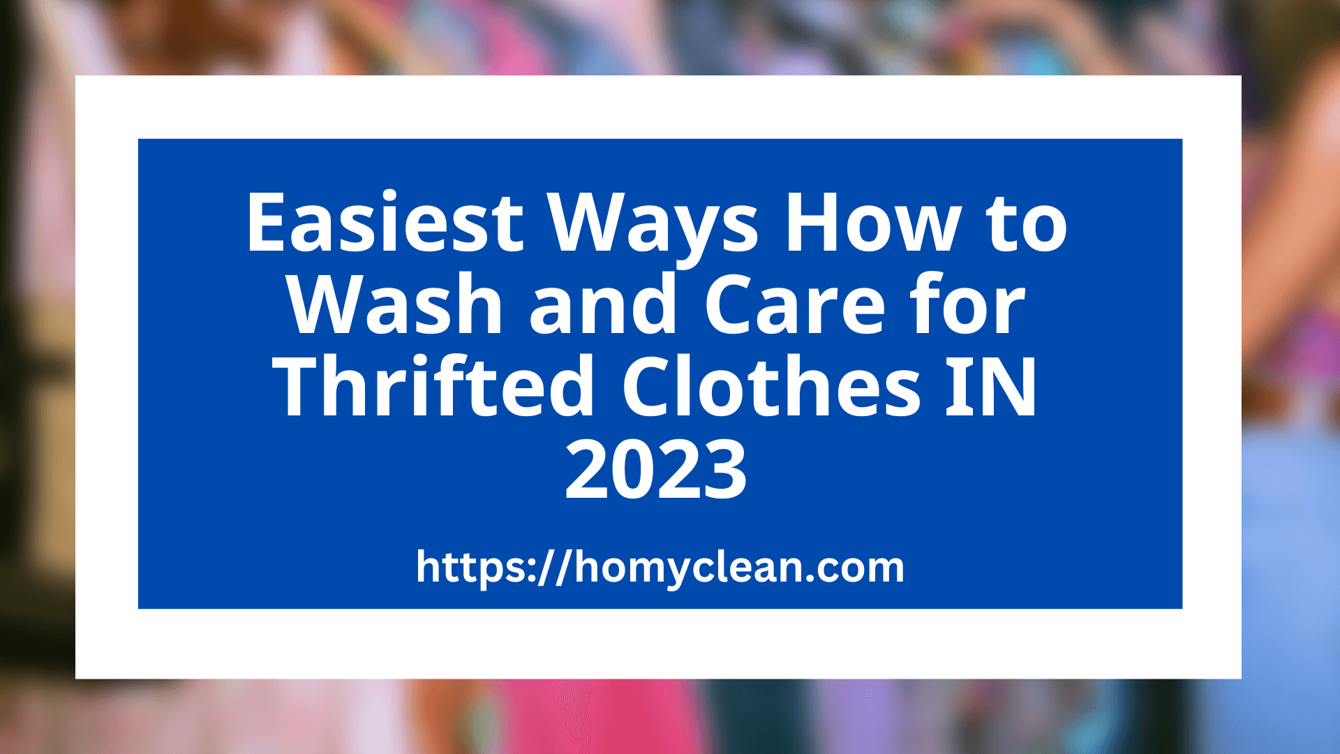 Wash and Care for Thrifted Clothes