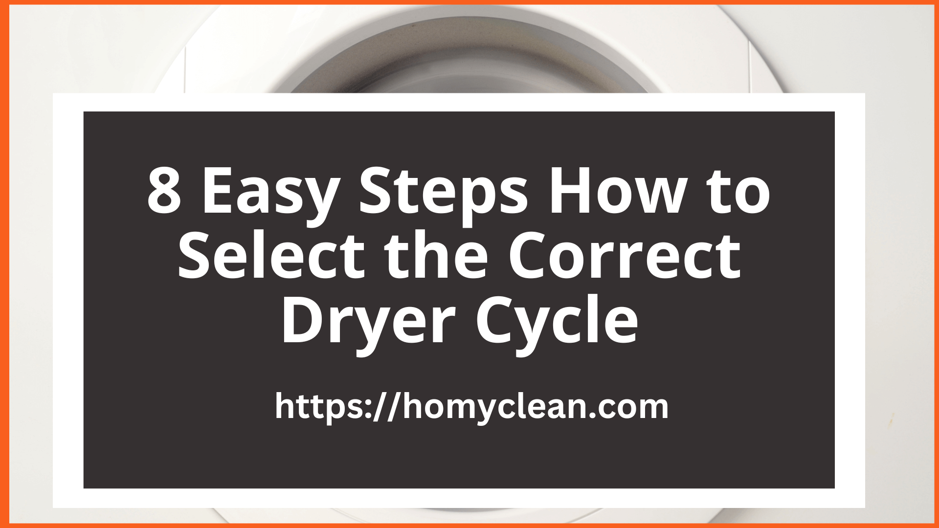 How to Select the Correct Dryer Cycle