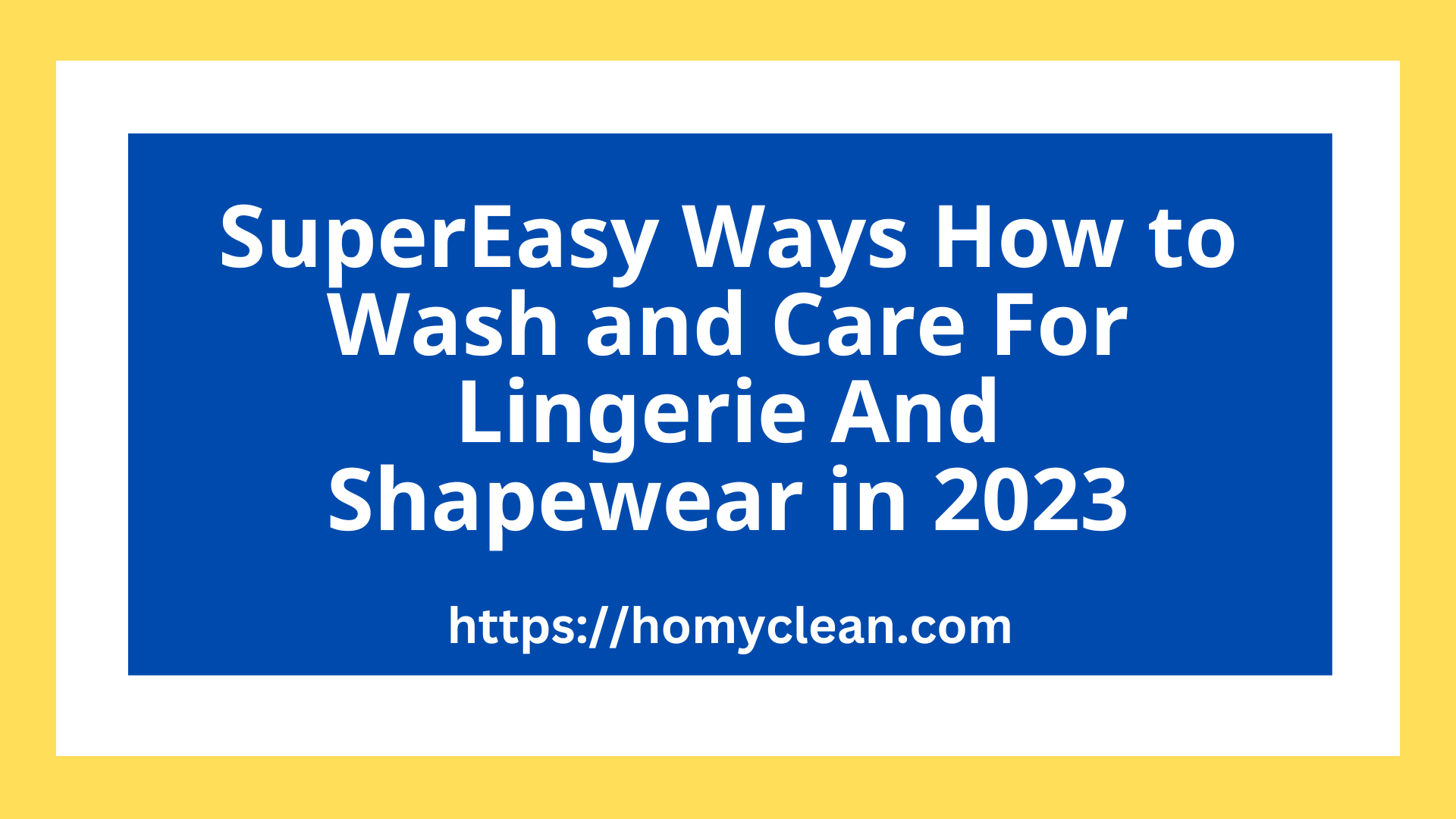 How to Wash and Care Lingerie And Shapewear