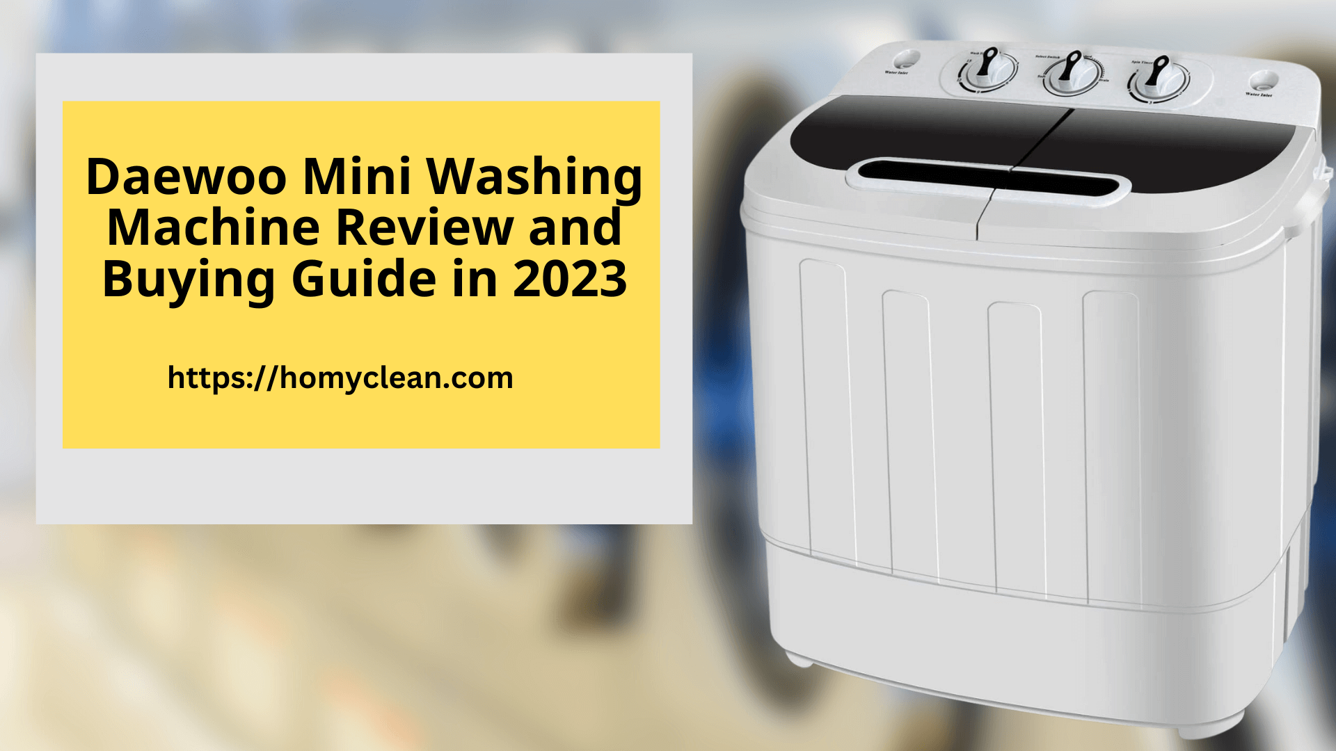 Daewoo Mini Washing Machine Review: The Perfect Solution for Small Living Spaces