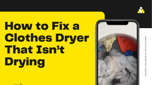 Fix My Clothes Dryer