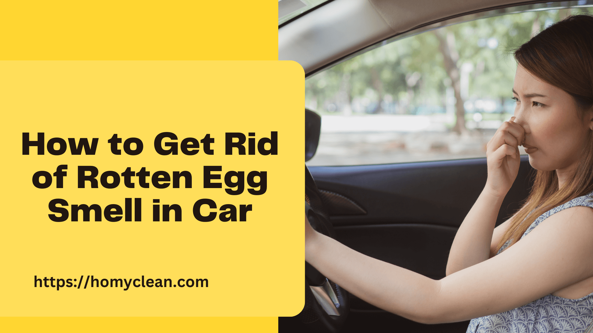 How to Get Rid of Rotten Egg Smell in Car