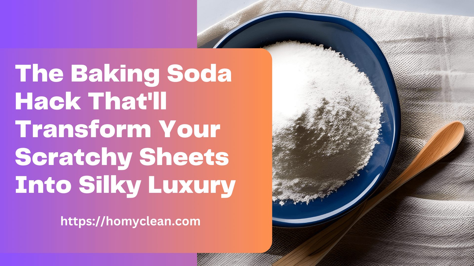 The Baking Soda Hacks That Will Transform Scratchy Sheets Into Silky Luxury