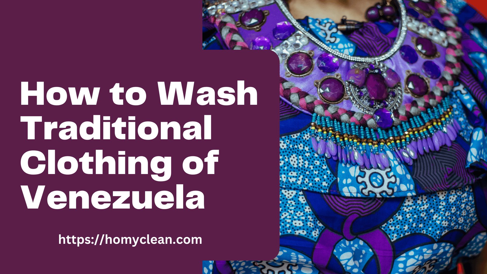 How to Wash Traditional Clothing of Venezuela