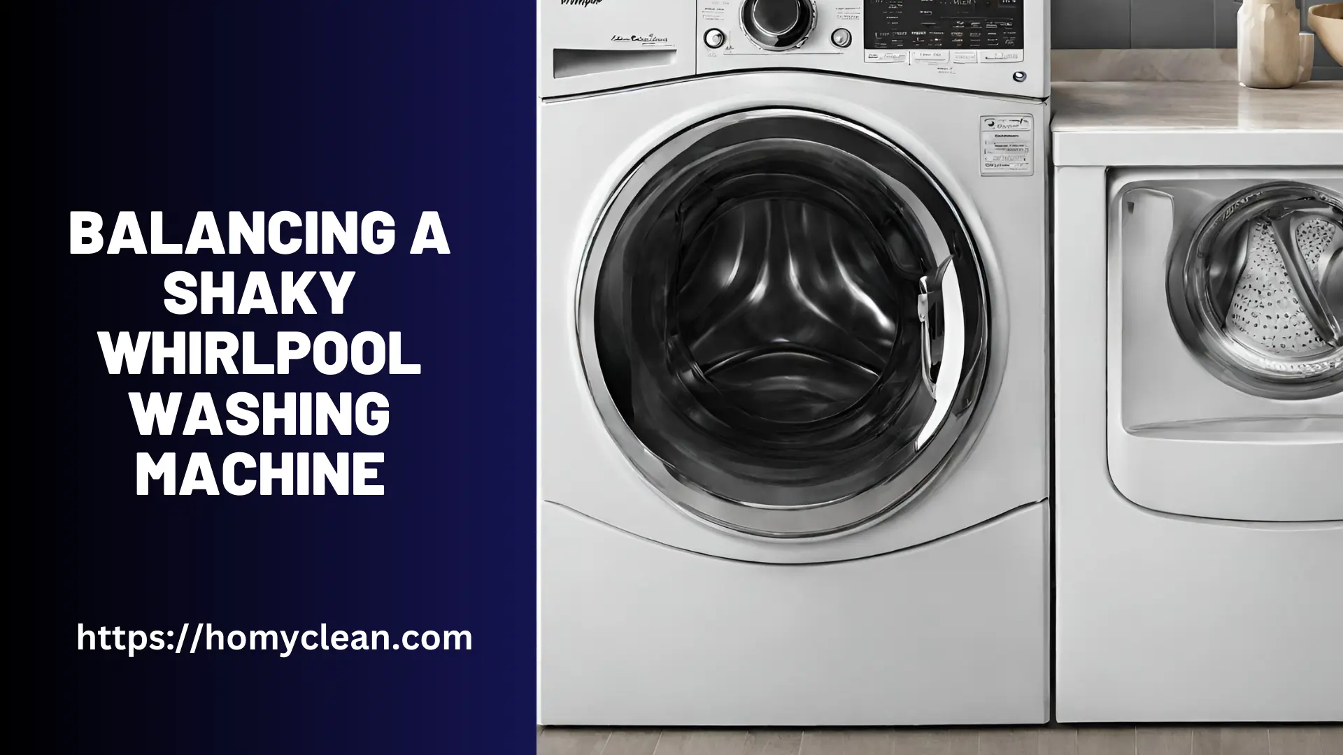 How to Balance a Shaky Whirlpool Washing Machine | Expert Tips