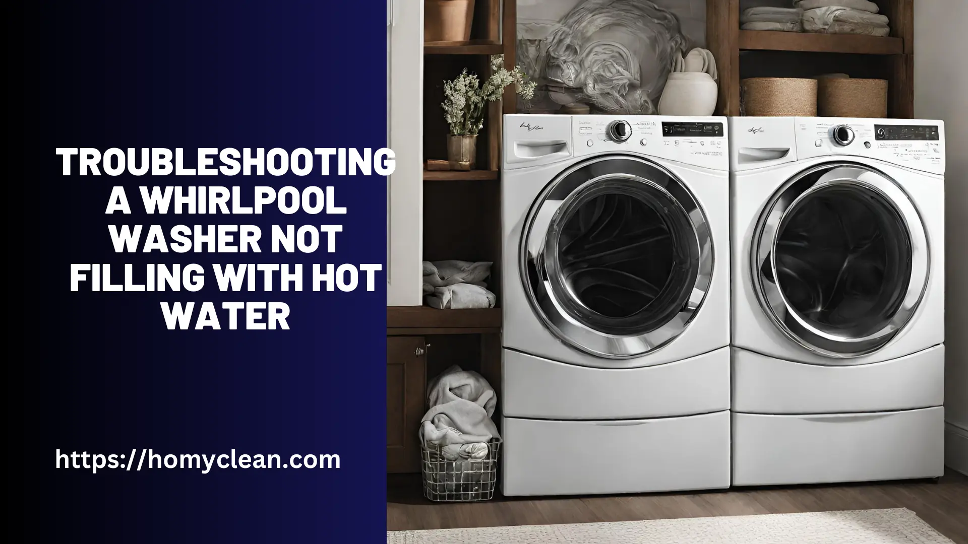 Troubleshooting a Whirlpool Washer Not Filling with Hot Water – [Solution]