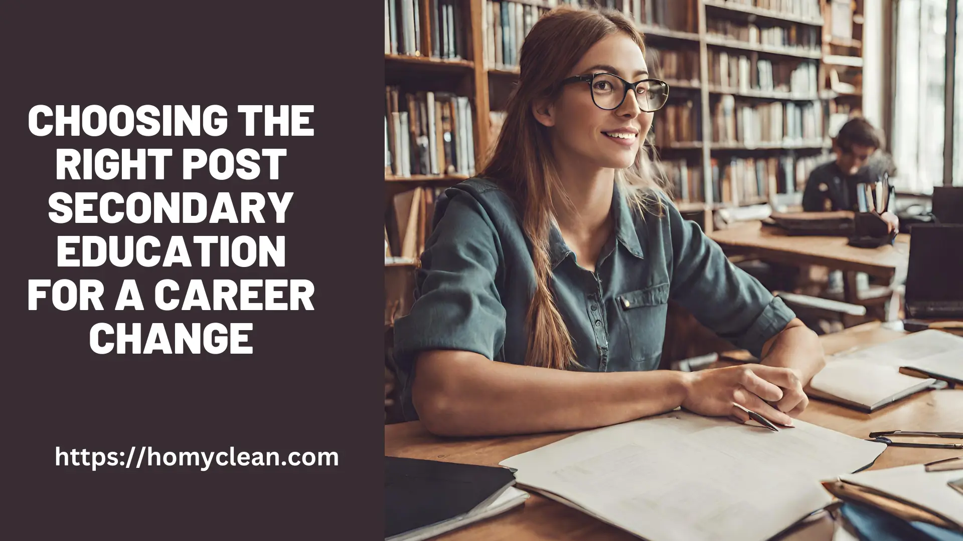 Choosing the right post secondary education for a career change